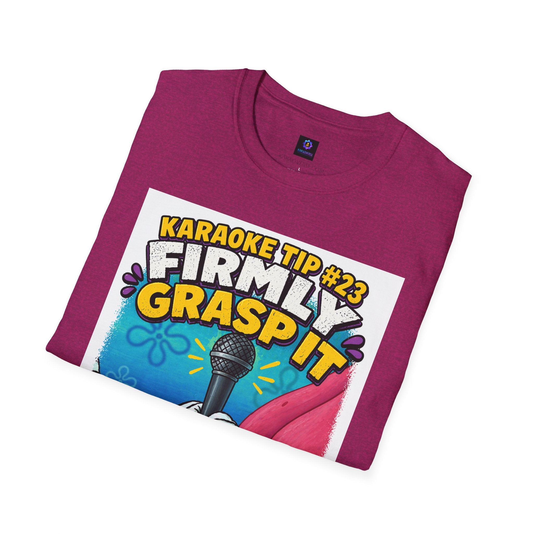 Karaoke Tip #23 Firmly Grasp It T-Shirt | Funny Karaoke Shirt | Karaoverse